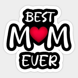 Best mom ever Sticker